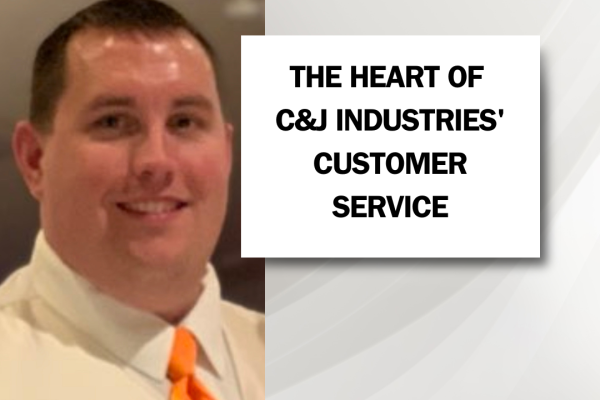 The Heart of C&J Industries’ Customer Service